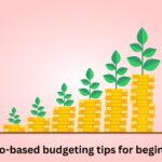 Zero-based budgeting tips for beginners